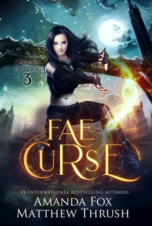 Fae Curse by Matthew Thrush, Amanda Fox