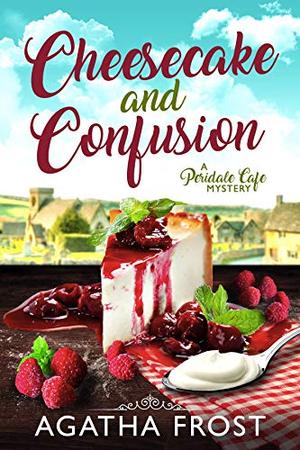 Cheesecake and Confusion (Peridale Cafe #18)