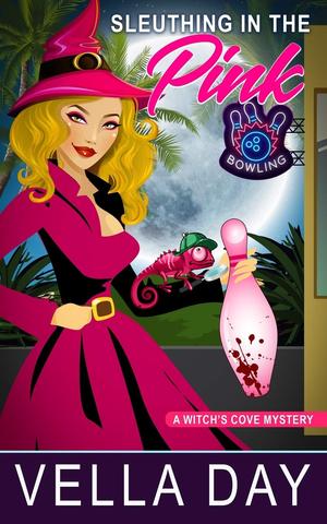 Sleuthing In The Pink (A Witch's Cove Mystery #4)