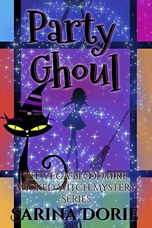 Party Ghoul (Vega Bloodmire Wicked Witch Series #4)