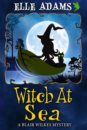 Witch at Sea (Blair Wilkes Mystery #6.5)