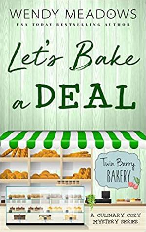 Let's Bake a Deal (Twin Berry Bakery #2)