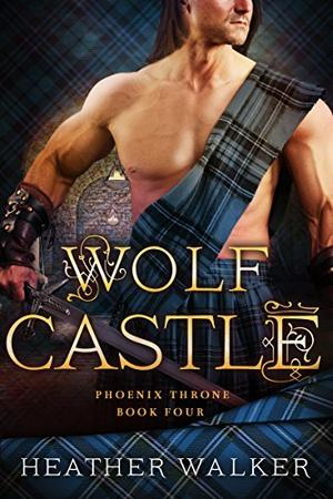 Wolf Castle by Heather Walker