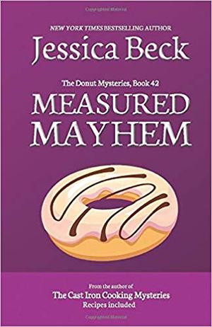 Measured Mayhem (Donut Shop Mysteries #42)