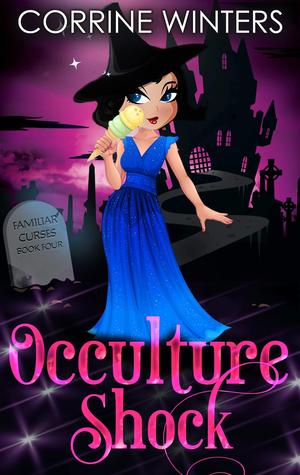 Occulture Shock by Corrine Winters
