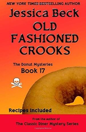 Old Fashioned Crooks (Donut Shop Mysteries #17)