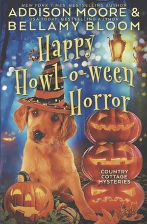 Happy Howl-o-ween Horror (Country Cottage Mysteries #20)