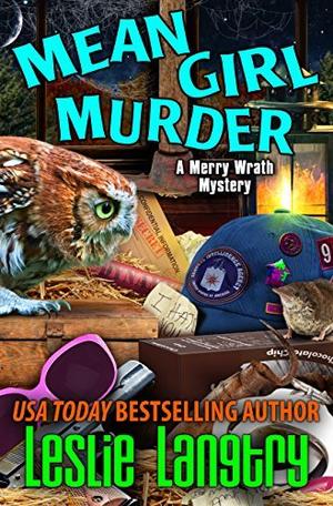 Mean Girl Murder (Merry Wrath Mysteries #8)