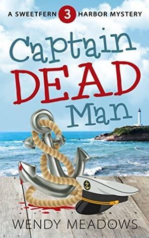 Captain Dead Man by Wendy Meadows