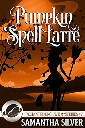 Pumpkin Spell Latte (Enchanted Enclave #7)
