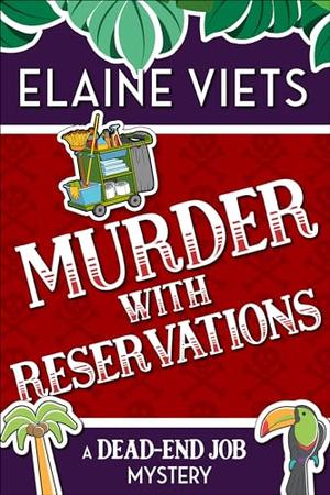 Murder with Reservations by Elaine Viets