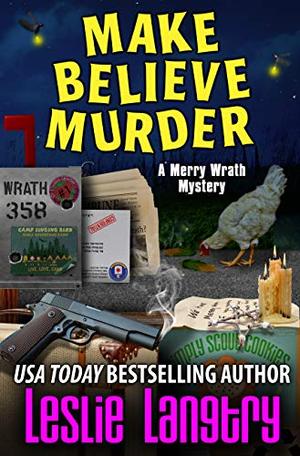 Make Believe Murder (Merry Wrath Mysteries #12)