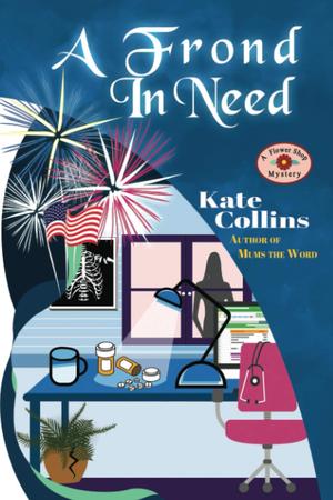 A FROND IN NEED: A Flower Shop Mystery Summer Novella (A Flower Shop Mystery #19.3)
