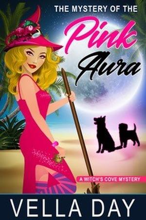 The Mystery of the Pink Aura by Vella Day