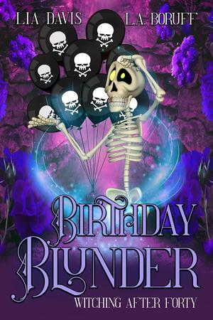 Birthday Blunder (Witching After Forty #2.7)