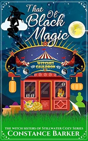 That Ol' Black Magic by Constance Barker
