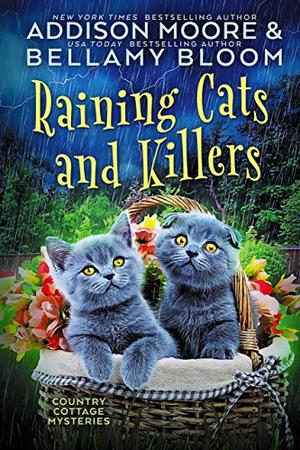 Raining Cats and Killers (Country Cottage Mysteries #17)