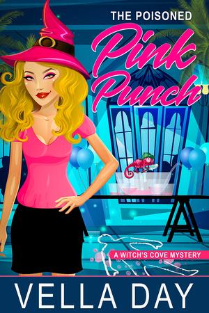 The Poisoned Pink Punch (A Witch's Cove Mystery #10)