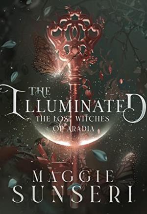 The Illuminated (The Lost Witches of Aradia #3)