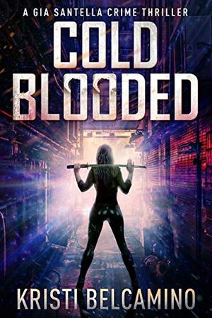 Cold Blooded (Gia Santella #10)