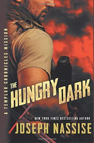 The Hungry Dark by Joseph Nassise