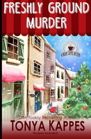 Freshly Ground Murder (Killer Coffee #3)