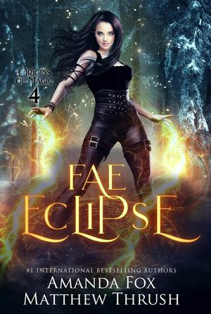 Fae Eclipse by Matthew Thrush, Amanda Fox
