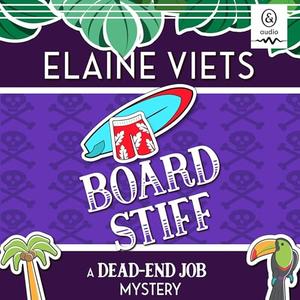 Board Stiff (Dead-End Job Mystery #12)