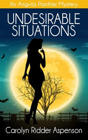 Undesirable Situations by Carolyn Ridder Aspenson