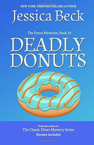 Deadly Donuts (Donut Shop Mysteries #10)