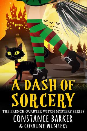 A Dash of Sorcery (The French Quarter Witch #1)