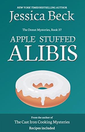 Apple Stuffed Alibis (Donut Shop Mysteries #37)