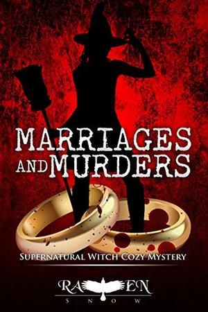 Marriages and Murders (Lainswich Witches #13)