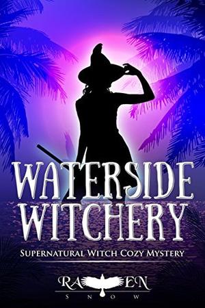 Waterside Witchery (Lainswich Witches #12)