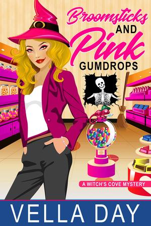 Broomsticks and Pink Gumdrops (A Witch's Cove Mystery #12)