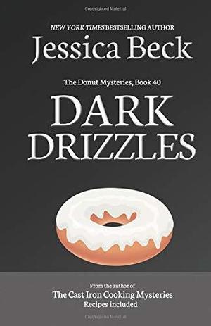 Dark Drizzles (Donut Shop Mysteries #40)