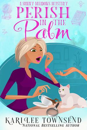 Perish in the Palm (Sunny Meadows Mystery #4)