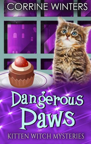 Dangerous Paws (Kitten Witch Mysteries #10)