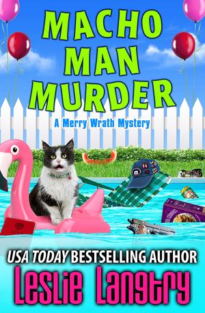 Macho Man Murder (Merry Wrath Mysteries #15)