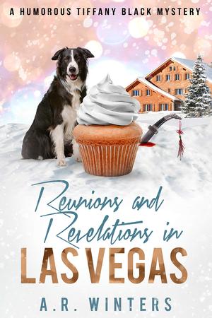 Reunions and Revelations in Las Vegas (Tiffany Black Mysteries #24)