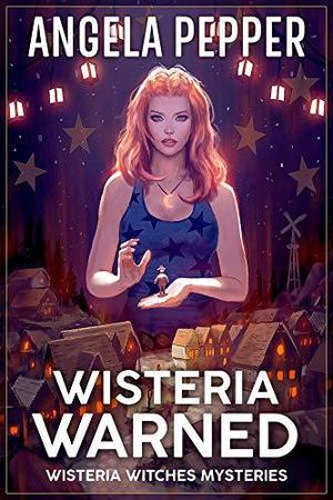 Wisteria Warned (Wisteria Witches #9)