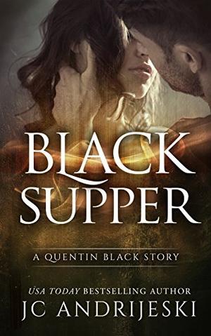Black Supper (Quentin Black Mystery #3.5)
