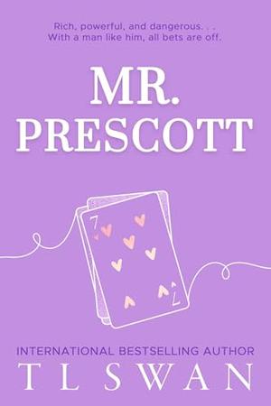 Mr. Prescott by T.L. Swan