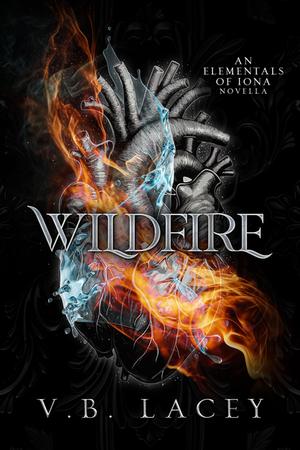 Wildfire by V.B. Lacey