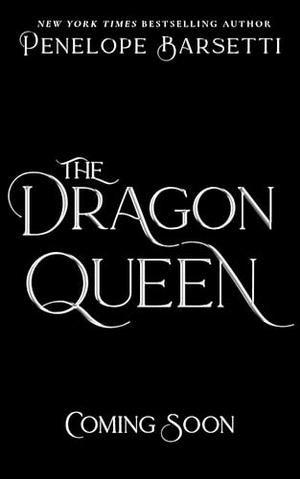 The Dragon Queen by Penelope Barsetti