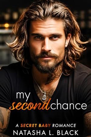 My Second Chance by Natasha L. Black