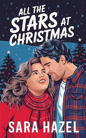 All the Stars at Christmas by Sara Hazel