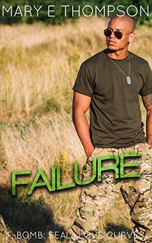 Failure by Mary E. Thompson