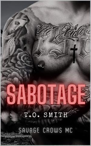 Sabotage by T.O. Smith