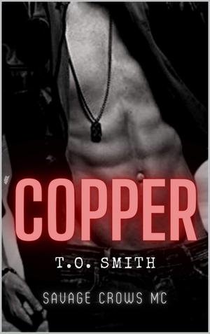 Copper by T.O. Smith